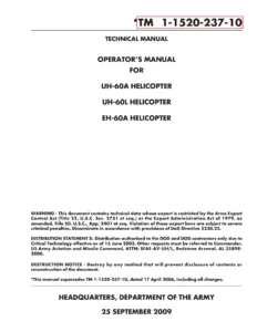 2009 UH-60A UH-60L EH-60A Helicopter Operator's Manual TM 1-1520-237-10 PDF