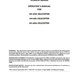 2009 UH-60A UH-60L EH-60A Helicopter Operator's Manual TM 1-1520-237-10 PDF