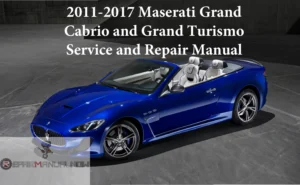 2011-2017 Maserati GranTurismo GranCabrio M145 4.2 4.7 Workshop Service Repair Manual PDF