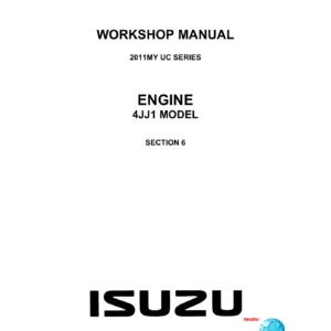 2011 Isuzu UC Series 4JJ1 Diesel Engine Workshop Manual - Section 6