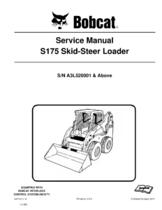 2013 Bobcat S175 Skid-Steer Loader Service Manual 6987035 - S/N A3L520001 & Above