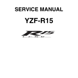 2014 Yamaha YZF-R15 Service Manual - Complete Workshop Repair & Maintenance Guide