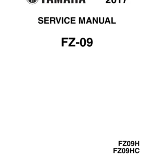 2017 Yamaha FZ-09 FZ09H FZ09HC Factory Service Manual