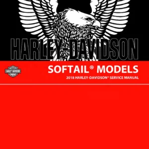 2018 Harley-Davidson Softail Service Manual - Milwaukee-Eight 107 & 114 Repair Manual PDF
