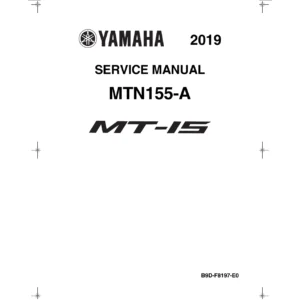 2019 Yamaha MT-15 MTN155-A Service Manual – Full Workshop Repair Guide PDF