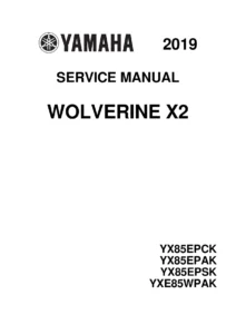 2019 Yamaha Wolverine X2 Service Manual PDF - YX85EPCK YX85EPAK YX85EPSK YXE85WPAK