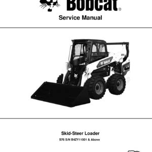 2022 Bobcat S76 Skid-Steer Loader Service Manual 7399012enUS - S/N B4ZY11001 & Above
