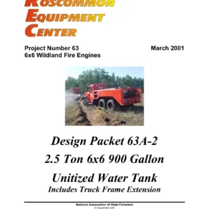 6x6 Wildland Fire Engines Project 63 - Military M35 M809 M939 Fire Engine Conversion Manual