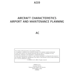 Airbus A319 Aircraft Characteristics Airport and Maintenance Planning Manual - A319-100 & A319neo (May 2017)