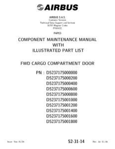 Airbus FWD Cargo Compartment Door Component Maintenance Manual 52-31-14 - CMM with Illustrated Parts List PDF
