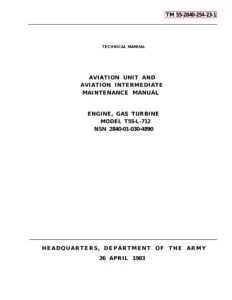 Allied Signal T55-L-712 Gas Turbine Engine Aviation Unit and Intermediate Maintenance Manual TM 55-2840-254-23-1