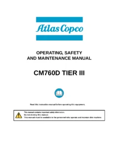Atlas Copco CM760D Tier III Operating, Safety and Maintenance Manual - PDF