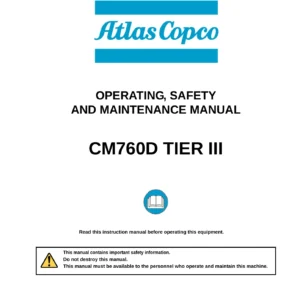 Atlas Copco CM760D Tier III Operating, Safety and Maintenance Manual - PDF