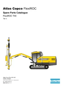 Atlas Copco FlexiROC T40 Tier 3 Spare Parts Catalogue 8992 0074 47 PDF