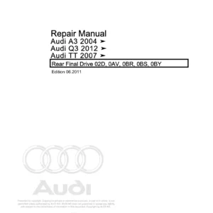 Audi A3, Q3 & TT Rear Final Drive 02D, 0AV, 0BR, 0BS, 0BY Repair Manual