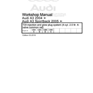 Audi A3 Sportback 2005 TDI Common Rail Injection & Glow Plug System Workshop Manual PDF