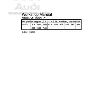 Audi A8 1994 Onward 3.7 ltr. 4.2 ltr. 5-Valve 8-Cylinder Engine Workshop Manual