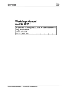 Audi Q7 2007 3.0 TDI Common Rail Workshop Manual - BUN BUG Engine Repair Guide
