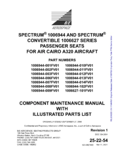 B/E Aerospace Spectrum 1006944 & Spectrum Convertible 1006627 Seat Component Maintenance Manual with Illustrated Parts List