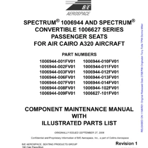 B/E Aerospace Spectrum 1006944 & Spectrum Convertible 1006627 Seat Component Maintenance Manual with Illustrated Parts List