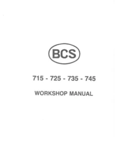 BCS 715 725 735 745 Workshop Manual - Two-Wheel Tractor Repair Guide PDF