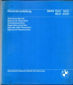BMW 1500 1600 1800 2000 Workshop Manual - Engine & Gearbox Repair PDF
