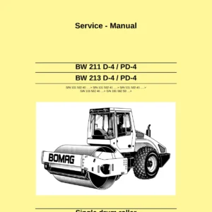 BOMAG BW 211 D-4 / PD-4 & BW 213 D-4 / PD-4 Single Drum Roller Service Manual 008 911 45 - January 2007