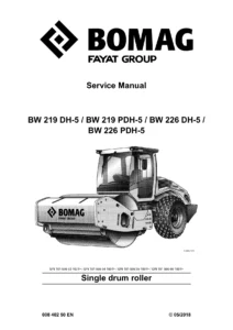 BOMAG BW 219 DH-5 BW 219 PDH-5 BW 226 DH-5 BW 226 PDH-5 Single Drum Roller Service Manual 2018