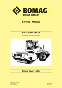 BOMAG BW219 D-4 & PD-4 Single Drum Roller Service Manual – 008 924 53 PDF