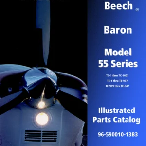 Beechcraft Baron 55 Series Volume 2 Illustrated Parts Catalog (55, A55, B55, C55, D55, E55) - P/N 96-590010-13B3