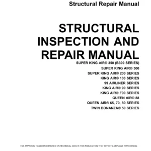 Beechcraft Structural Inspection and Repair Manual - King Air 90 100 200 300 350, Queen Air, 99 Airliner and Twin Bonanza - PDF
