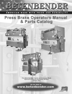 Betenbender Press Brake Operators Manual & Parts Catalog - 50 to 350 Ton Hydraulic Press Brakes
