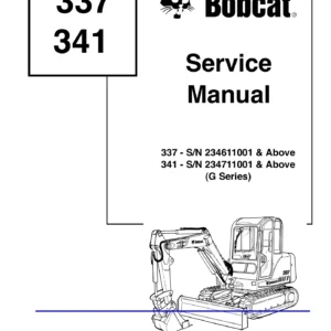 Bobcat 337 341 G-Series Excavator Service Manual 6902741 - November 2007 PDF