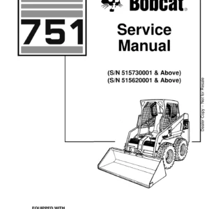 Bobcat 751 Skid-Steer Loader Service Manual 6900975 PDF - S/N 515730001 & 515620001 Above