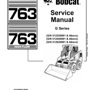 Bobcat 763 G Series Skid Steer Loader Service Manual 6900977 - 763 & 763 High Flow Repair Guide PDF
