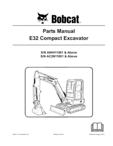 Bobcat E32 Compact Excavator Parts Manual 6987273 - Serial A94H11001 & Above, AC2N11001 & Above