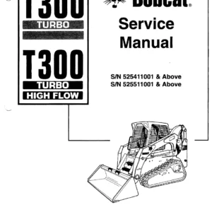 Bobcat T300 Turbo & High Flow Loader Service Manual PDF (6902726, Oct 2003)