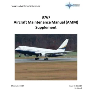 Boeing 767 VIP Interior AMM Supplement - Polaris 673BF Maintenance Manual PDF