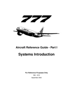 Boeing 777 Aircraft Reference Guide - Systems Introduction Training Manual PDF