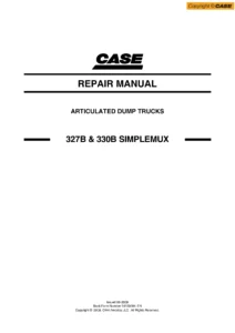 Case 327B 330B Simplemux Articulated Dump Truck Service Repair Manual