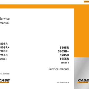Case 580SR 580SR+ 590SR 695SR Series 3 Loader Backhoe Service Manual 87643852B