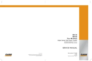 Case SR130 SR160 Tier 4B Alpha Series Skid Steer Loader Service Manual