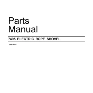 Caterpillar 7495 Electric Rope Shovel ER601541 Parts Manual EM029939-0 - July 2021