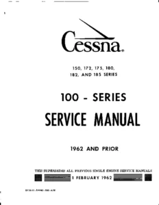 Cessna 100 Series 150 172 175 180 182 185 Service Manual 1962 and Prior
