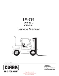 Clark C60 C70 C80 C60-75L Service Manual SM-751 - Complete Forklift Workshop Repair Guide