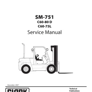 Clark C60 C70 C80 C60-75L Service Manual SM-751 - Complete Forklift Workshop Repair Guide