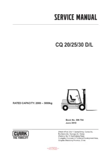 Clark CQ20 CQ25 CQ30 D/L Forklift Service Repair Manual - Diesel & LPG Complete Workshop