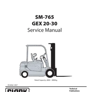 Clark GEX20-30 Service Manual SM-765 - Electric Forklift Workshop Repair PDF