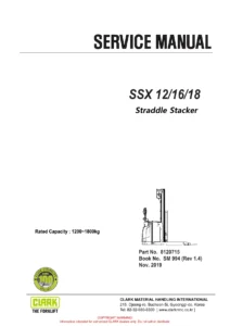 Clark SSX12 SSX16 SSX18 Straddle Stacker Service Manual - SM 994