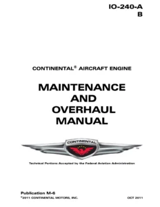 Continental IO-240-A IO-240-B Aircraft Engine Maintenance and Overhaul Manual M-6
